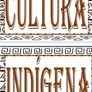 Material para Exposição – Cultura Indígena